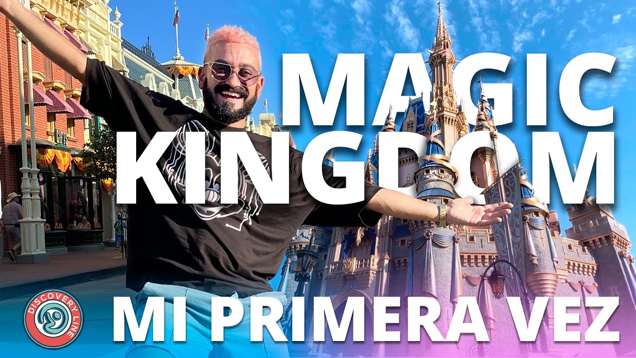 🔴 Magic Kingdom - Walt Disney World 💥 MI PRIMERA VEZ 2022!