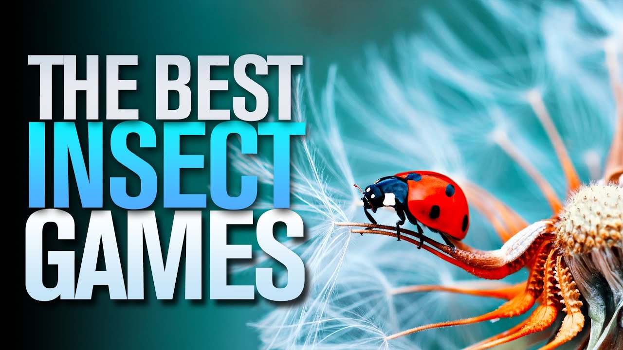 The Best Insect Games on #PS, #XBOX, #PC