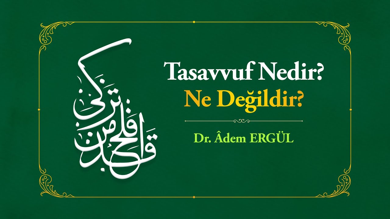 İhsan Yolculuğu Tasavvuf - 60 ( Mahmud Sami RAMAZANOĞLU)