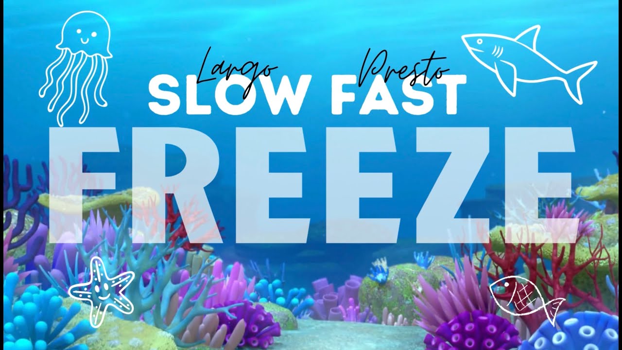 SLOW FAST FREEZE GAME: Tempo Movement Game for Kids (Largo & Presto) 🐠