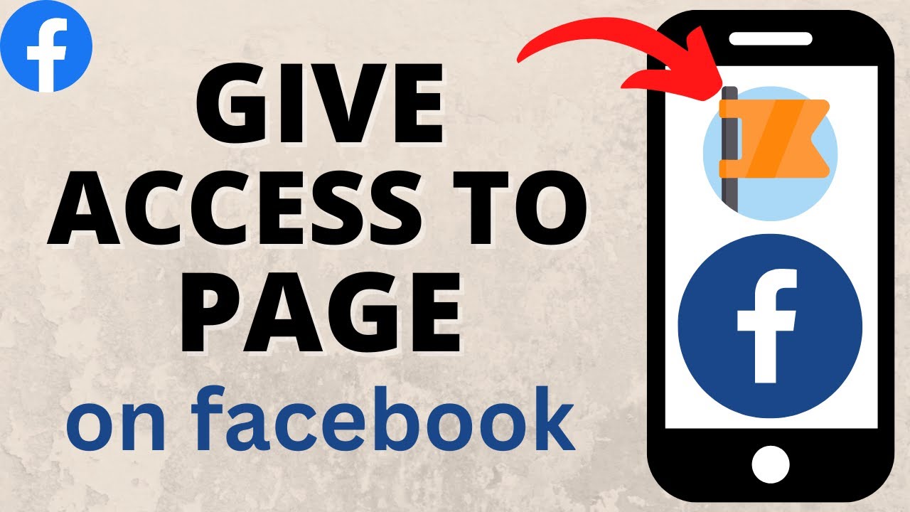 How to Give Access to Facebook Page - iPhone & Android