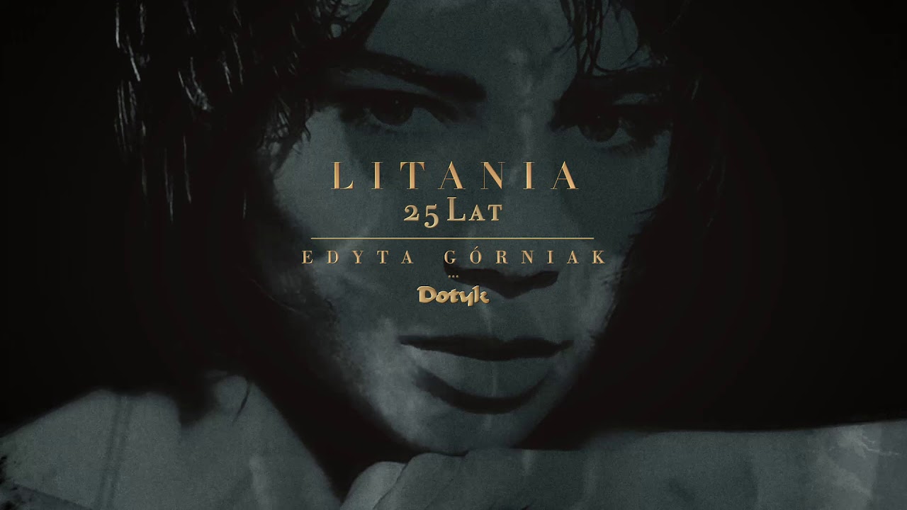 Edyta Górniak - Litania [2020 Remaster]