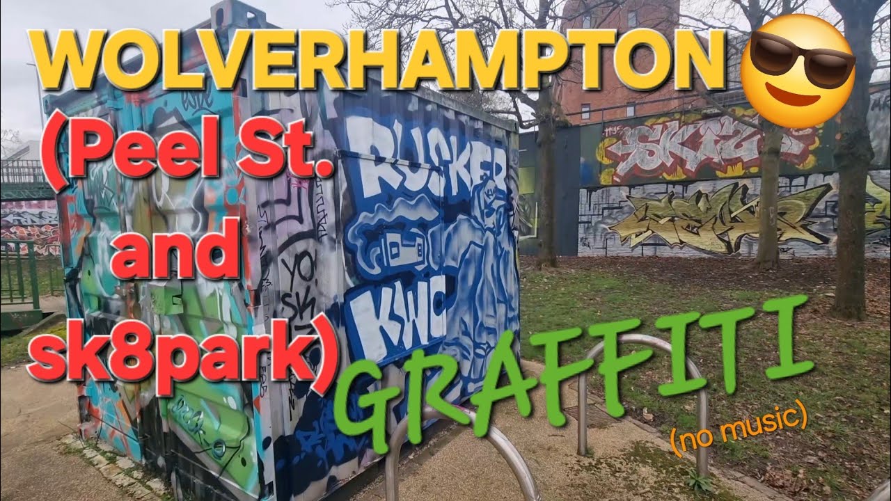 W-TON Graffiti (Peel Street and surrounding area inc. Skatepark NO MUSIC)