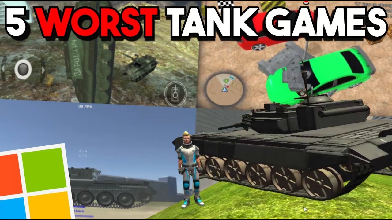 I played the 5 WORST tank games on the MICROSOFT STORE...
