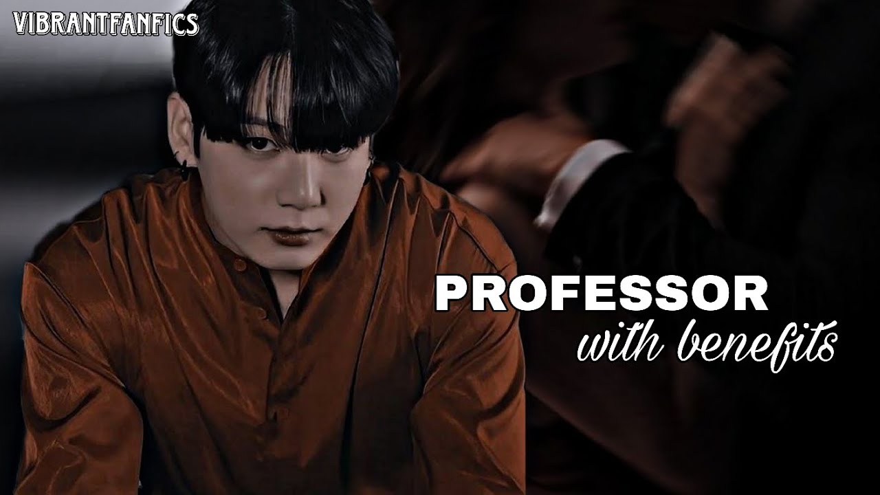 𝐖𝐡𝐞𝐧 𝐲𝐨𝐮 𝐛𝐨𝐭𝐡 𝐠𝐨𝐭 𝐜𝐚𝐮𝐠𝐡𝐭 𝐢𝐧 𝐬𝐭𝐞𝐚𝐥𝐢𝐧𝐠 𝐦𝐨𝐦𝐞𝐧𝐭𝐬 | 𝐏𝐑𝐎𝐅𝐄𝐒𝐒𝐎𝐑 𝐖𝐈𝐓𝐇 𝐁𝐄𝐍𝐄𝐅𝐈𝐓𝐒 | 𝐉𝐉𝐊 𝐟𝐟