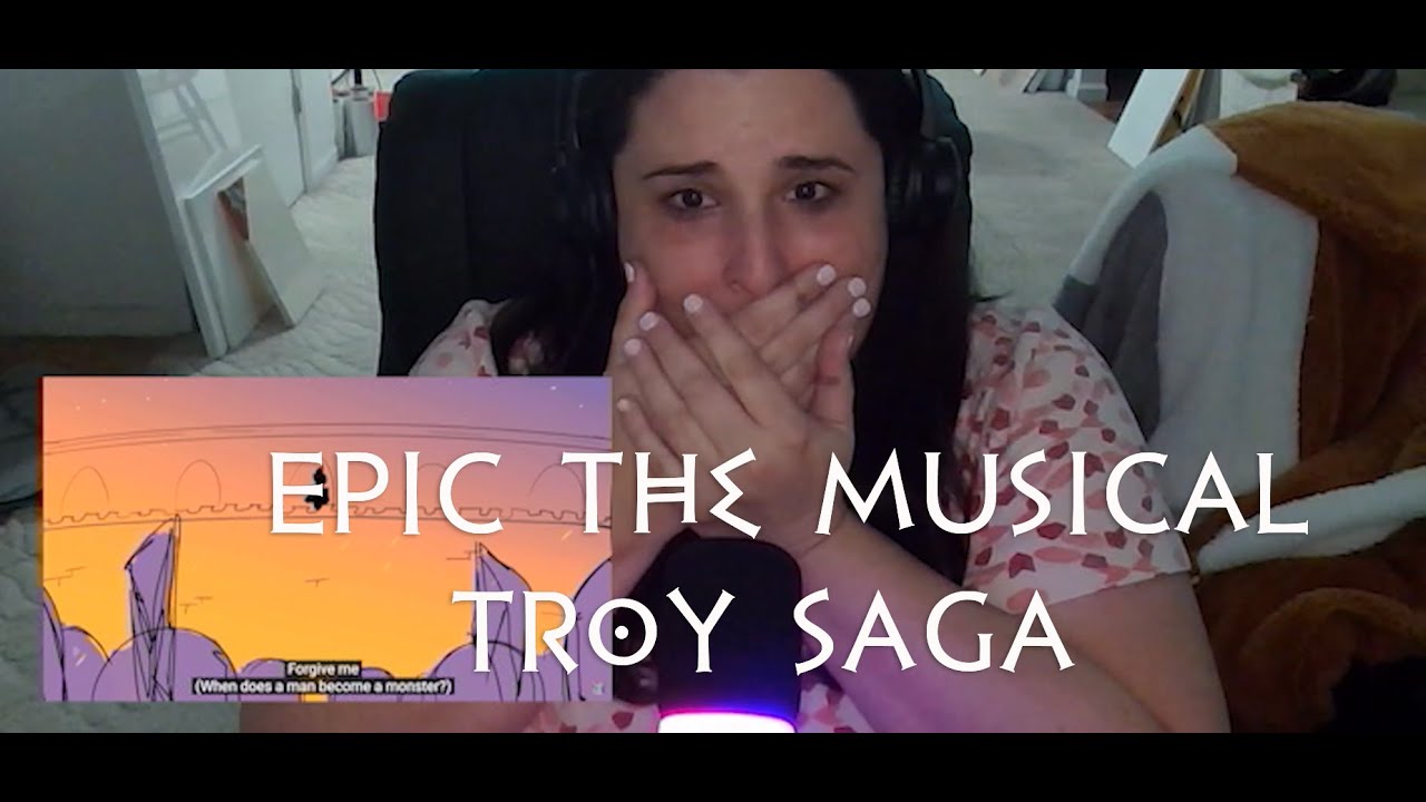 Epic the Musical Reaction! Troy Saga - Part One