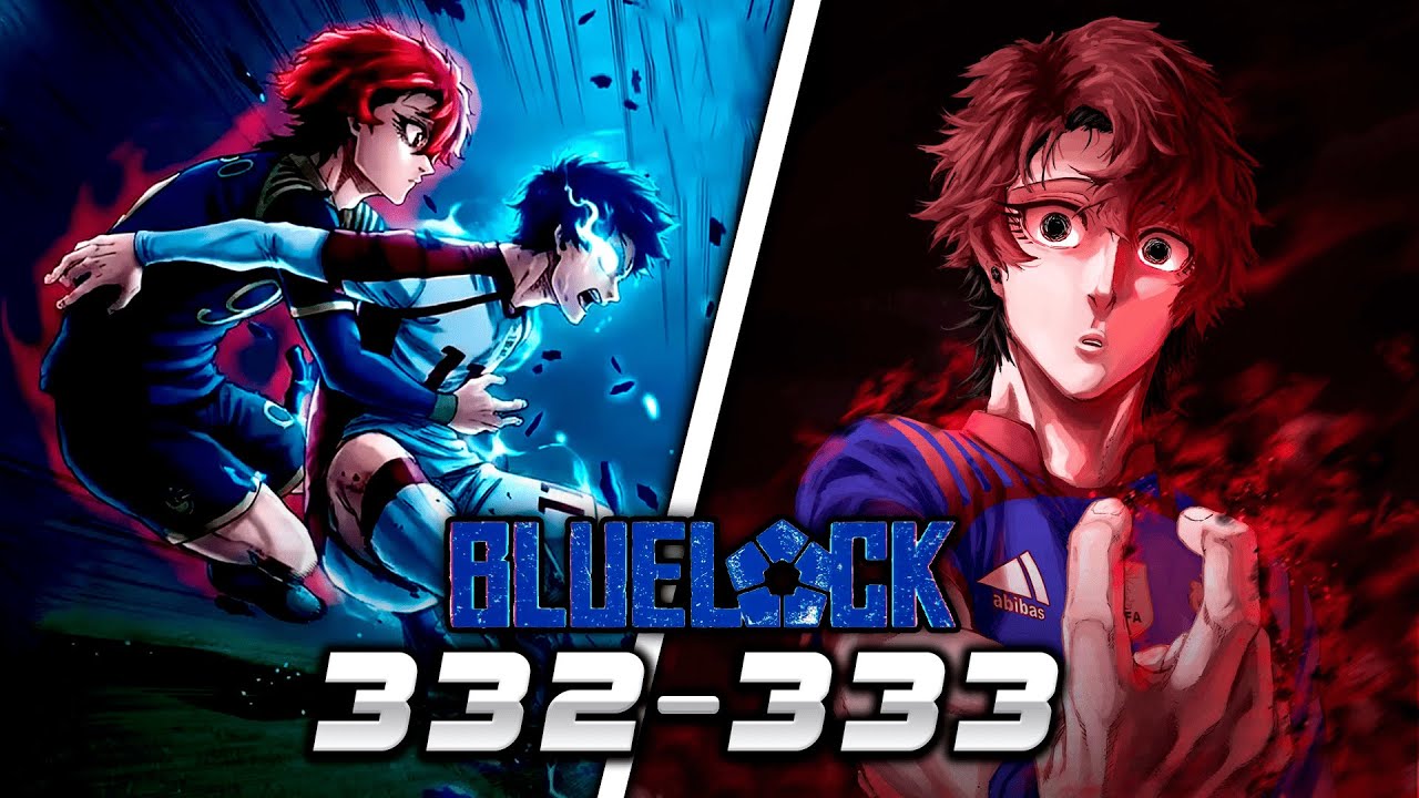 TEORIA DEL DESTINO ADECUADO | Blue Lock: Capítulos 332 Y 333 [REVIEW]