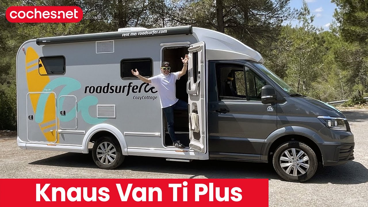 Knaus Van Ti Plus | Prueba / Test / Review en español | coches.net