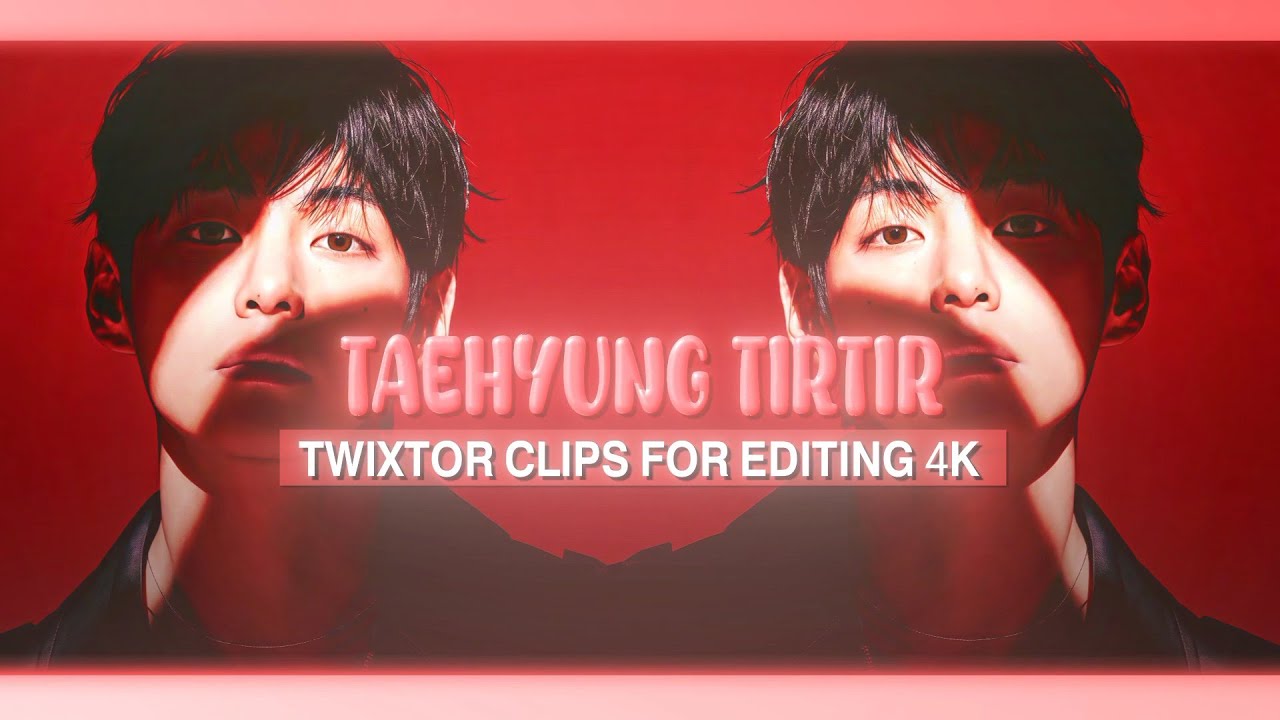 TAEHYUNG TIRTIR BEHIND THE SECENE TWIXTOR CLIPS FOR EDITING 4K 