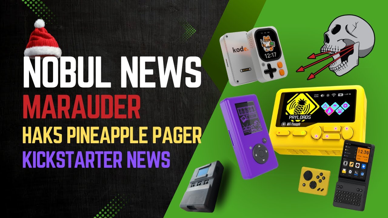 Nobul News: Hak5 Pineapple Pager уже в продаже! + Marauder C5 переходит на Bluetooth.