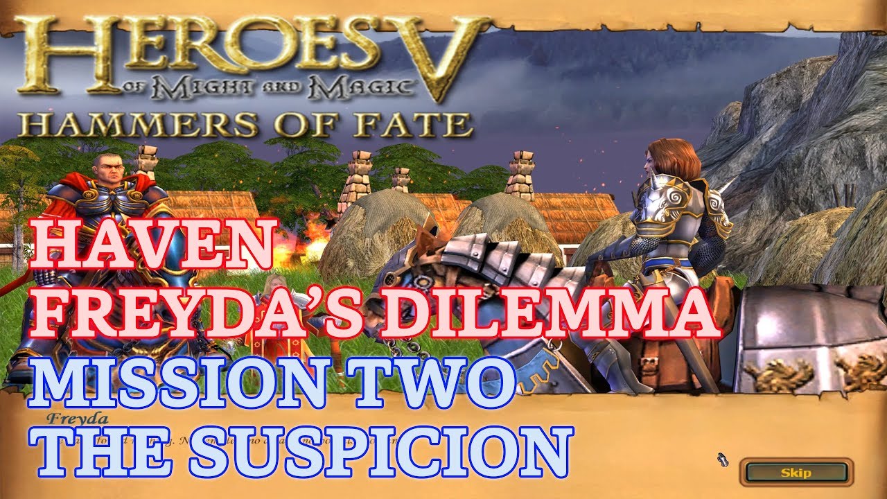 HOMM V: Hammers of Fate - Heroic - Haven Campaign: Freyda's Dilemma - Mission Two: The Suspicion