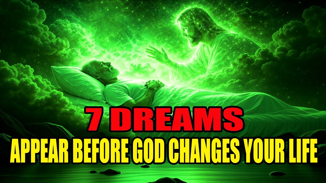 7 Dreams That Appear Right Before God Changes Your Life