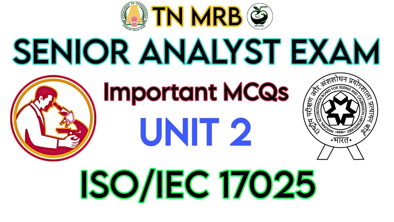 TN MRB Senior Analyst Exam - Important MCQs | Unit 2 - ISO/IEC 17025 MCQs
