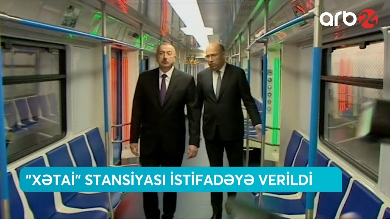 “Xətai” stansiyası istifadəyə verildi (12.09.2019) - ARB 24 (Xəbərlər)