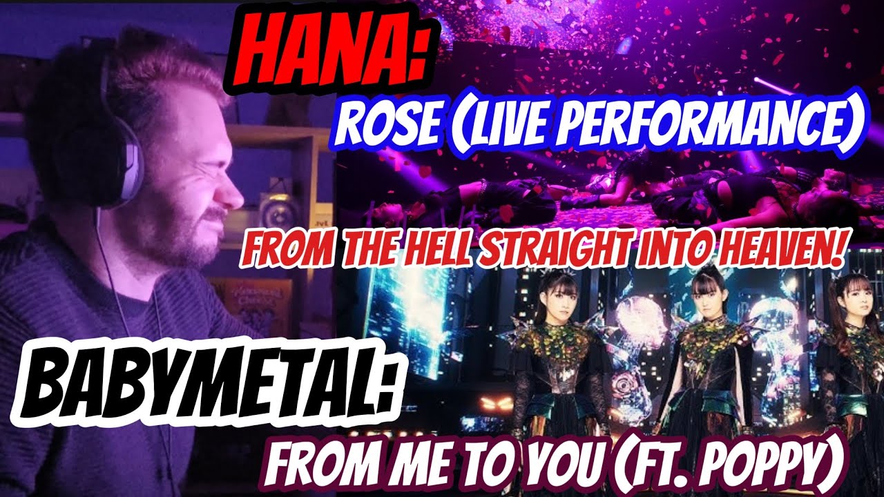 FIRST reaction to BABYMETAL: from me to u (ft. Poppy) + HANA: ROSE (live performance)