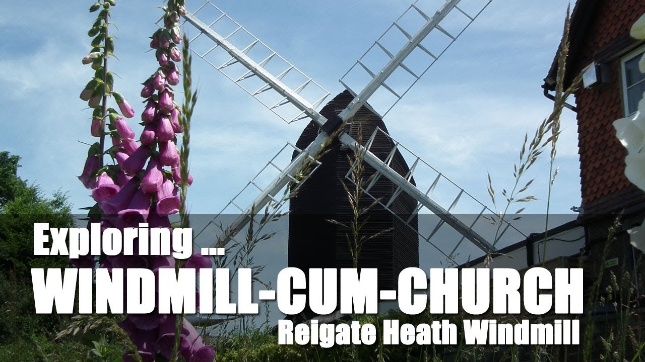 Walks in England: Reigate Heath Windmill and Church