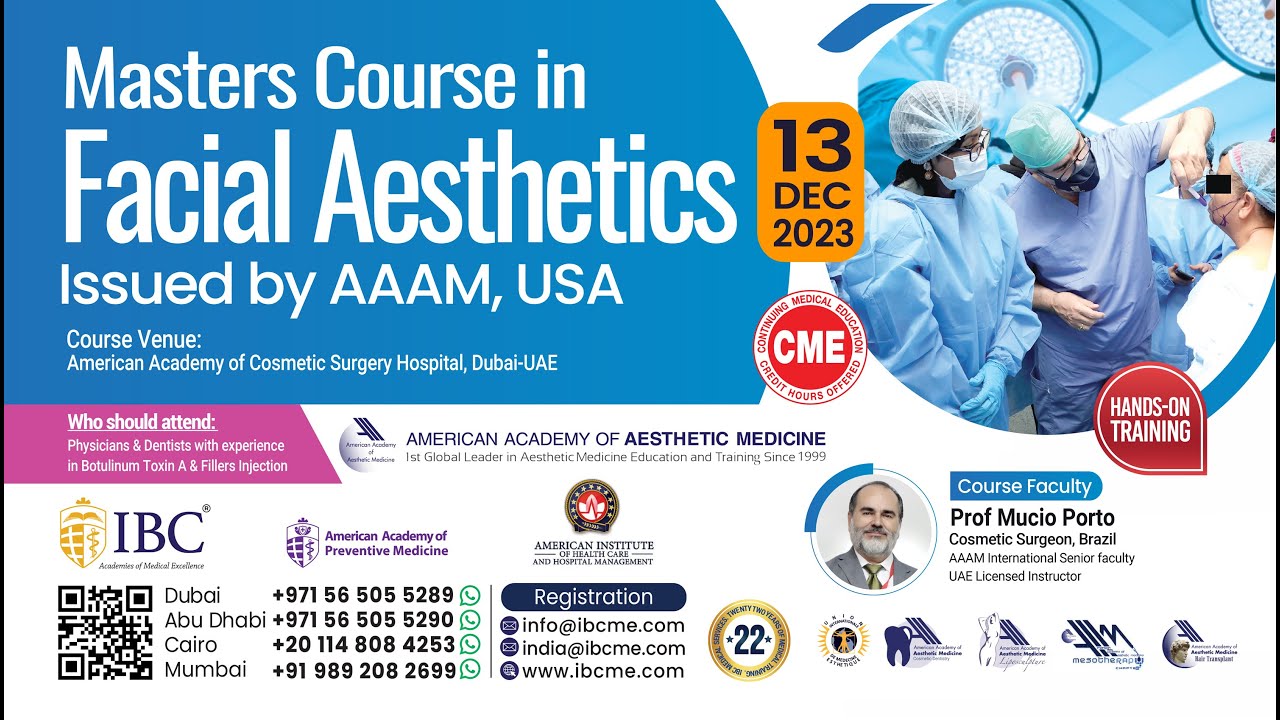 Master course Facial Aesthetics |13 Dec 2023 | Dubai UAE | IBC Medical Services