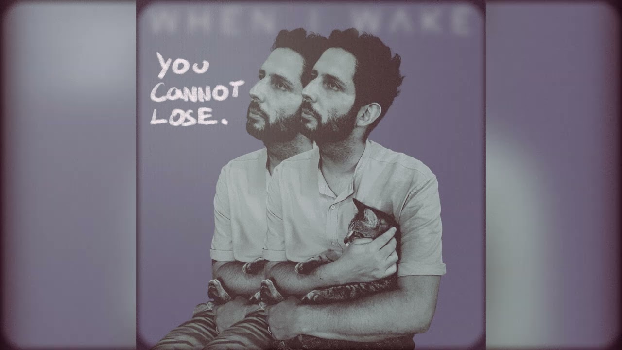 WHEN I WAKE – You Cannot Lose (Official Audio)
