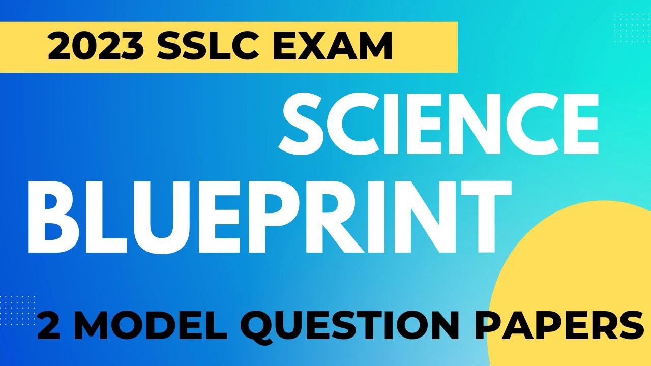 SSLC Science Blueprint 2022-2023 | 2 Model Question Papers |