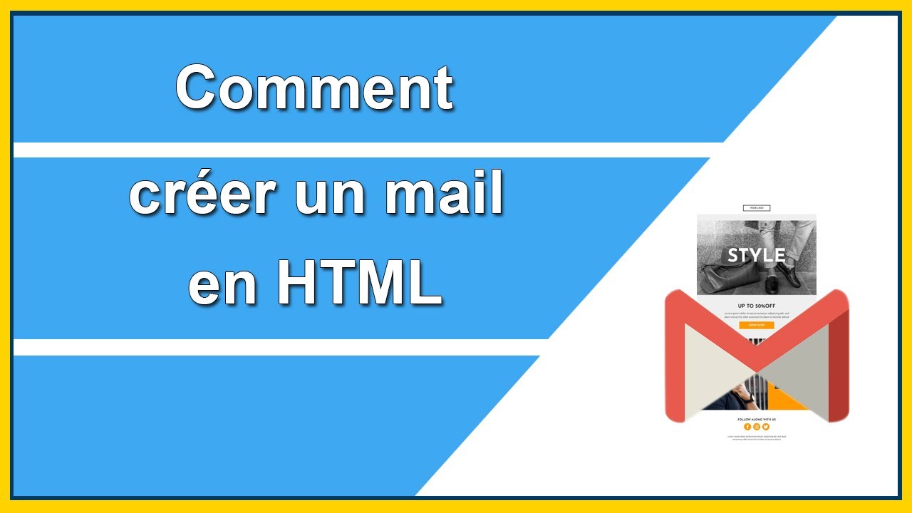 CRÉER UN MAIL EN HTML facilement