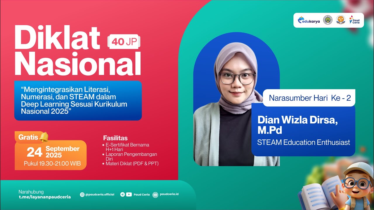Hari 2: Diklat Integrasi Literasi Numerasi dan STEAM Deep Learning Sesuai Kurikulum Nasional 2025