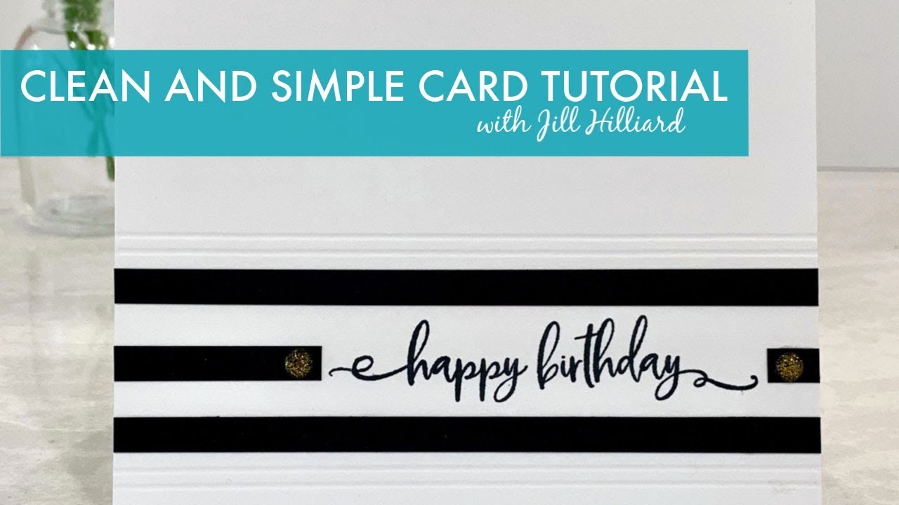 Clean and Simple cardmaking