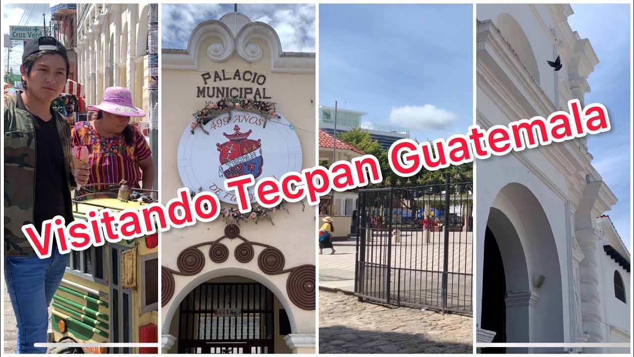Conociendo Tecpan Guatemala
