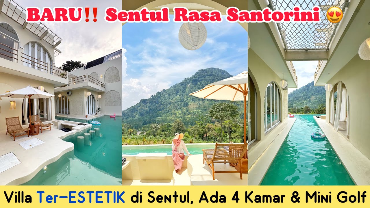 SUMMERHILL VILLA || BARU‼️VILLA TER-ESTETIK DI SENTUL, Punya Mini Golf 😍 Berasa Nginep di Santorini