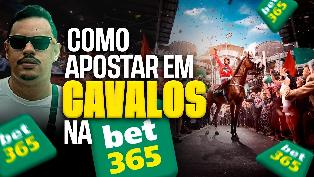 COMO APOSTAR NA BET365 EM CORRIDA CAVALOS ATUALIZADO - GUIA INICIANTE