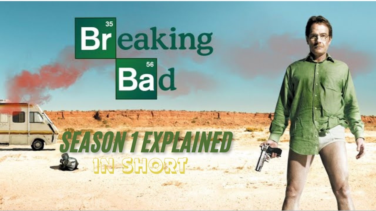 Breaking Bad (season 1) - Story explained in short | The Legacy |