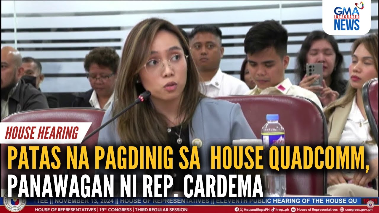 Rep. Drixie Cardema, nanawagan ng patas na pagdinig sa House Quad Committee | GMA Integrated News