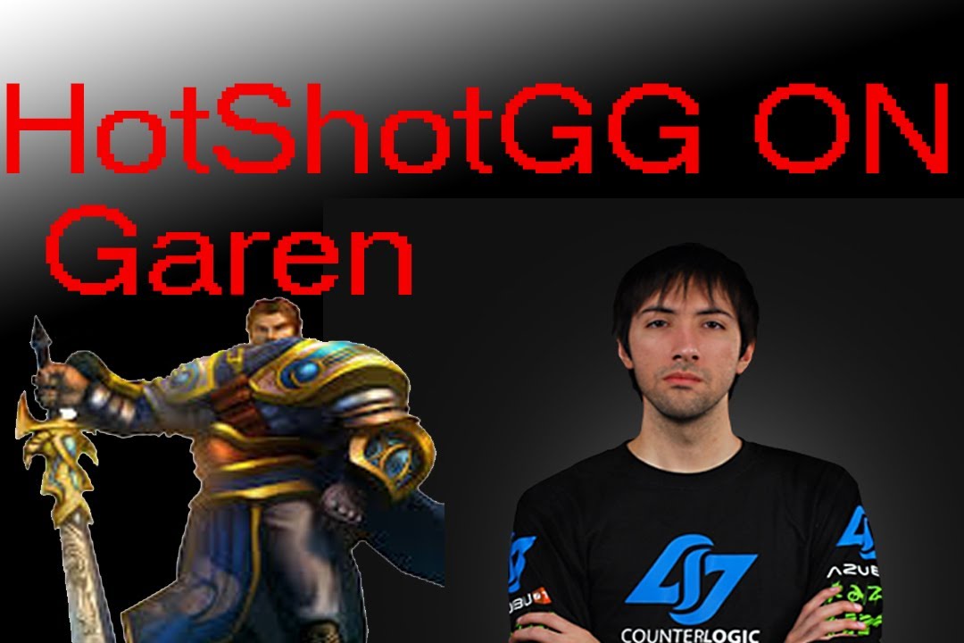 HotShotGG Garen Top Lane - League of Legends Season 3