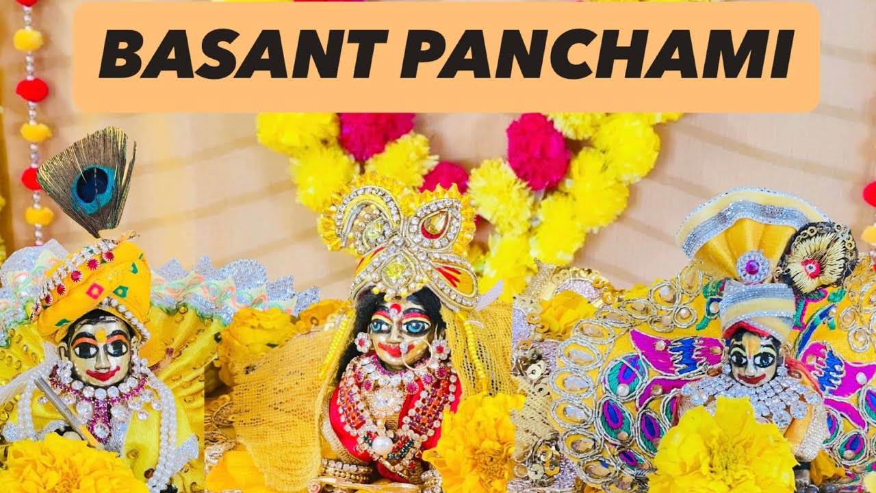 Basant Panchmi Shringar Darshan 💛