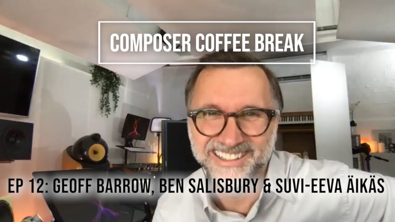 Composer Coffee Break 12 - Geoff Barrow, Ben Salisbury & Suvi-Eeva Äikäs