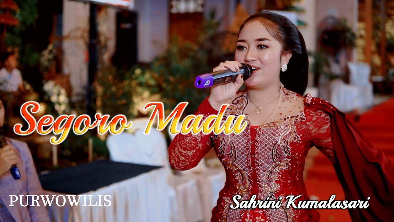 Segoro Madu || Sahrini Kumalasari || Purwowilis