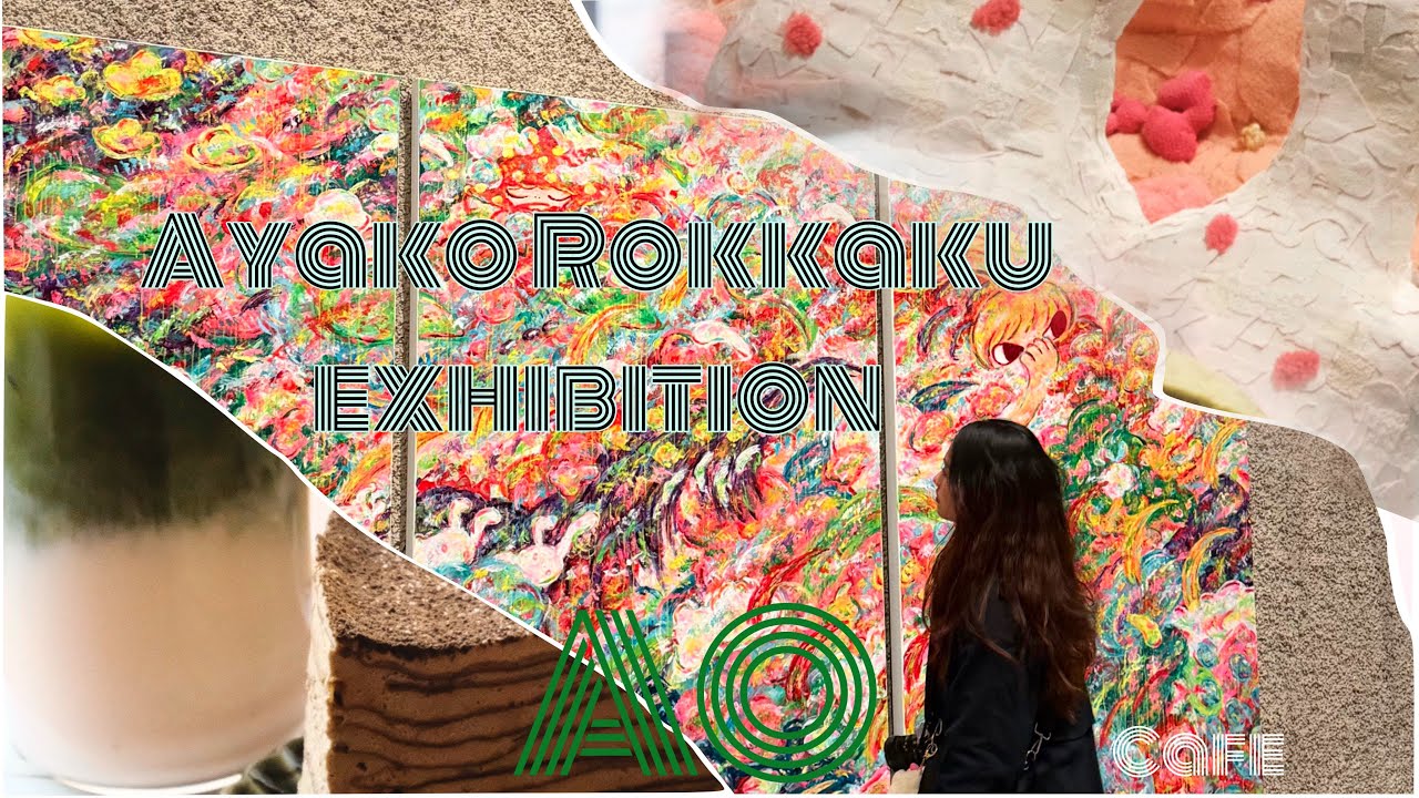 AO cafe, Ayako Rokkaku’s exhibition \*v*’/v•~•o.O