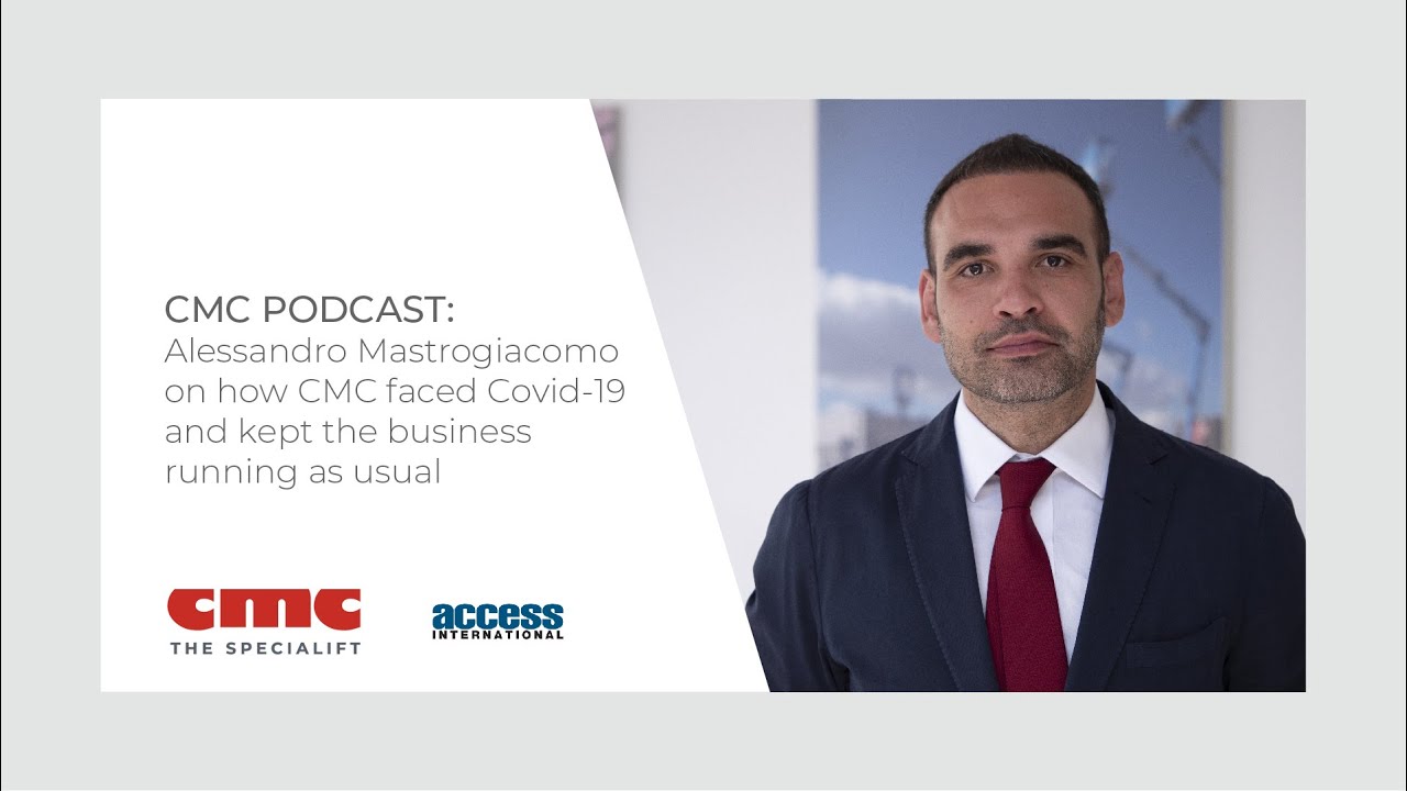 CMC PODCAST| ALESSANDRO MASTROGIACOMO ON HOW CMC FACED COVID-19 AND KEPT BUSINESS RUNNING AS USUAL