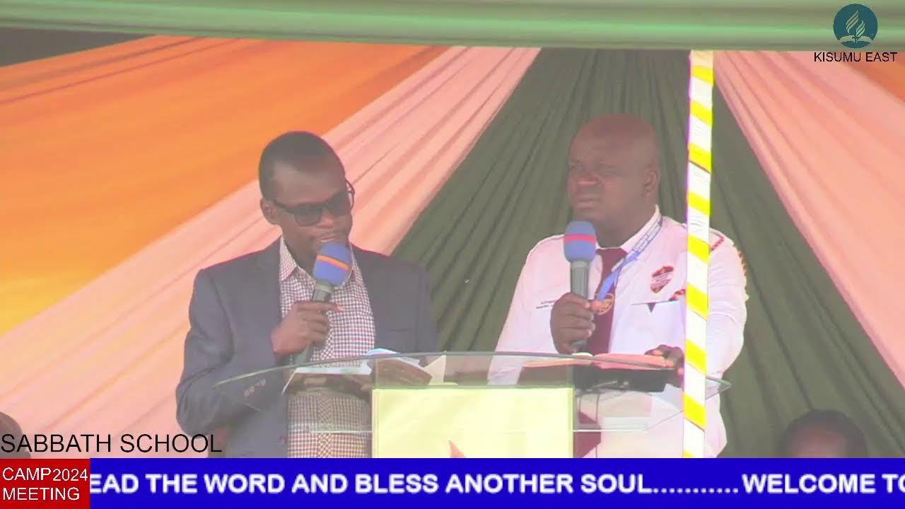 KISUMU EAST CAMP MEETING 2024