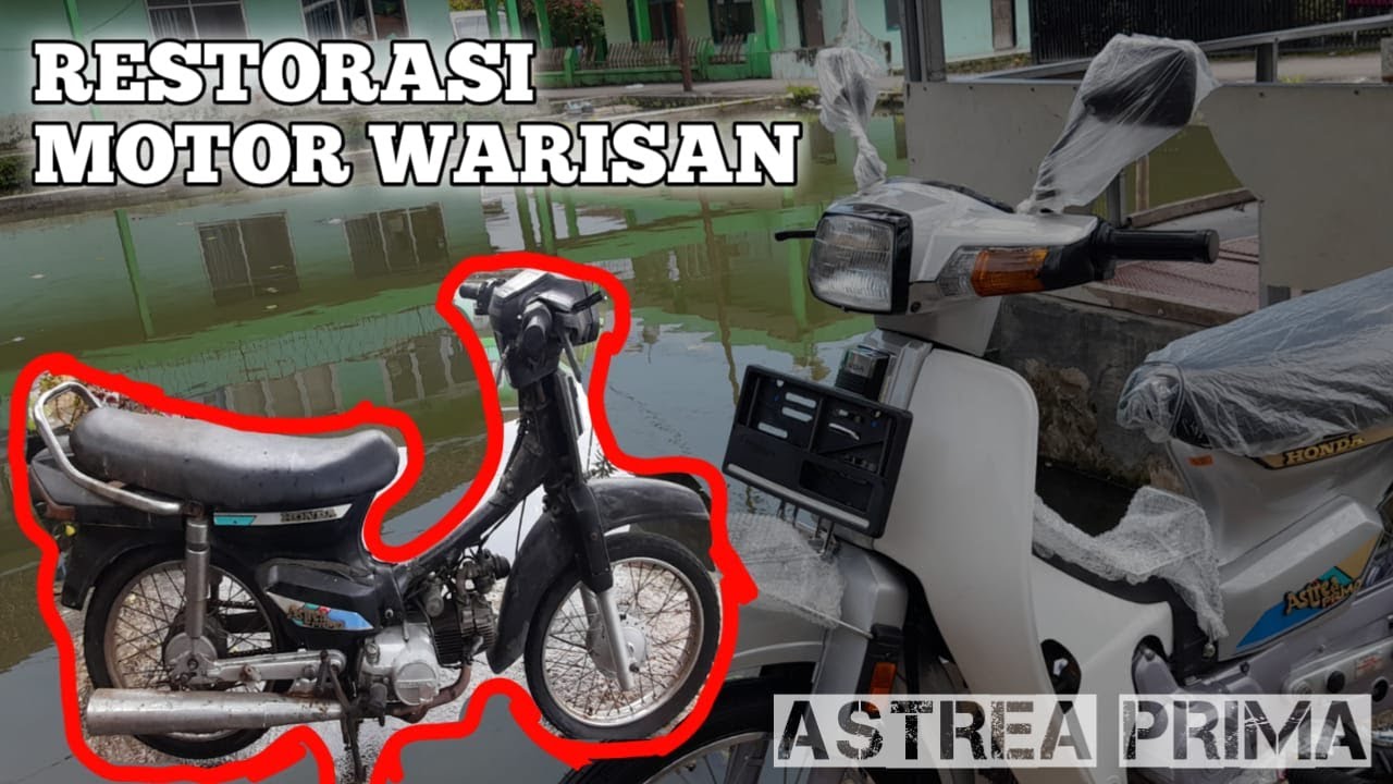 RESTORASI MOTOR WARISAN HONDA ASTREA PRIMA