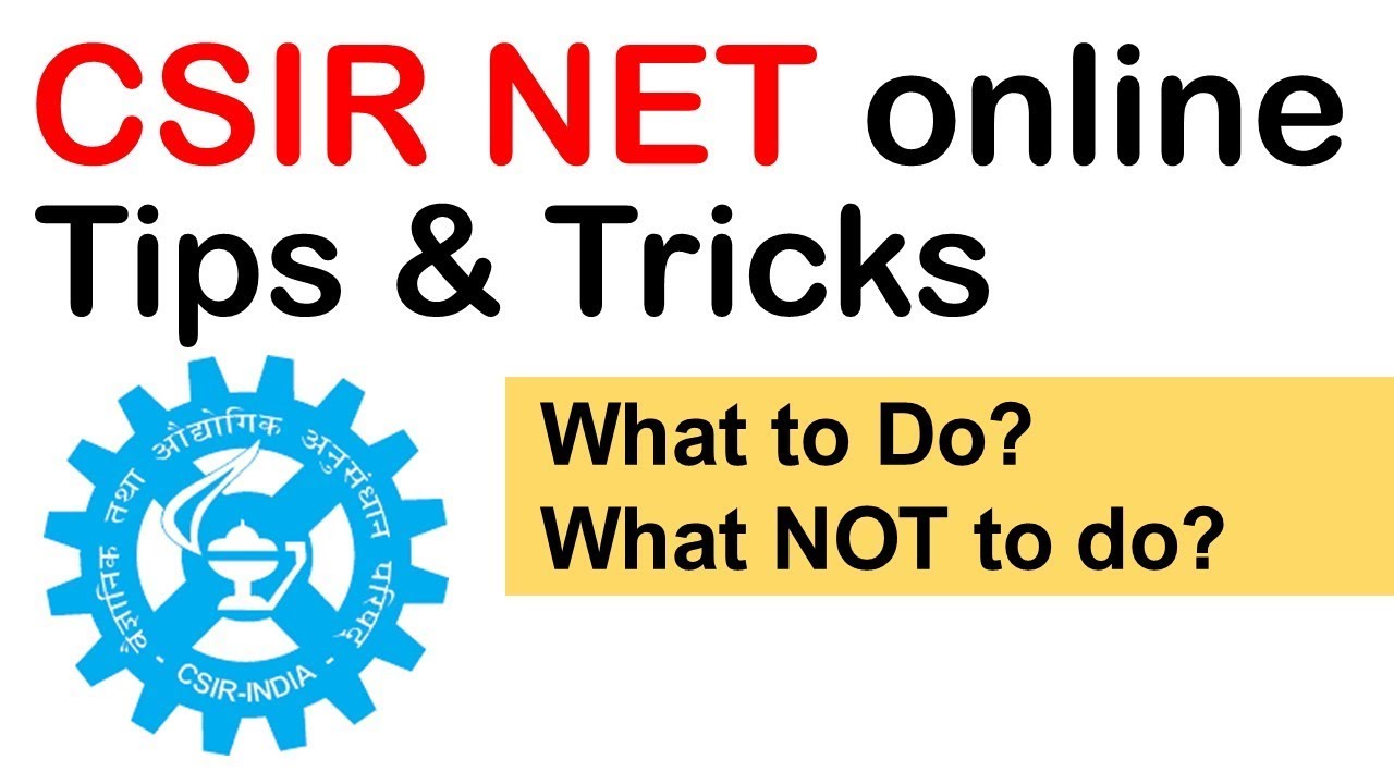 CSIR NET tips and tricks for CSIR NET online computer based test