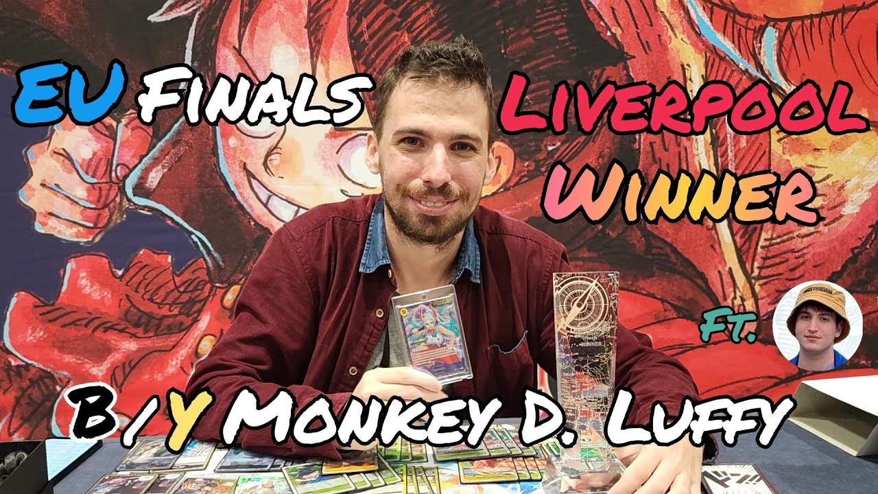 European Championship Finals Liverpool Winner: Benjamin Gayraud  B/Y Luffy - One Piece Card Game