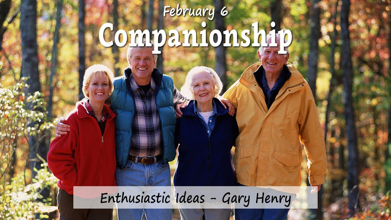 Companionship (February 6 - Year 1)