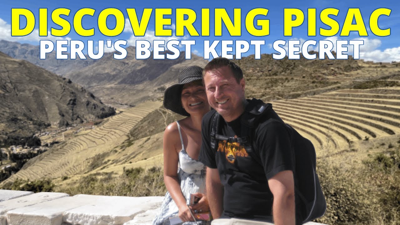 Pisac Peru: Secrets of the Andes