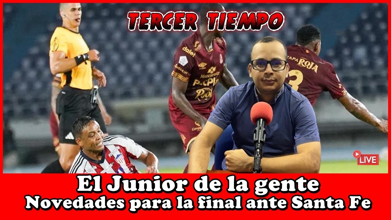 EN VIVO: TERCER TIEMPO. BAJAS EN JUNIOR ANTE SANTA FE.