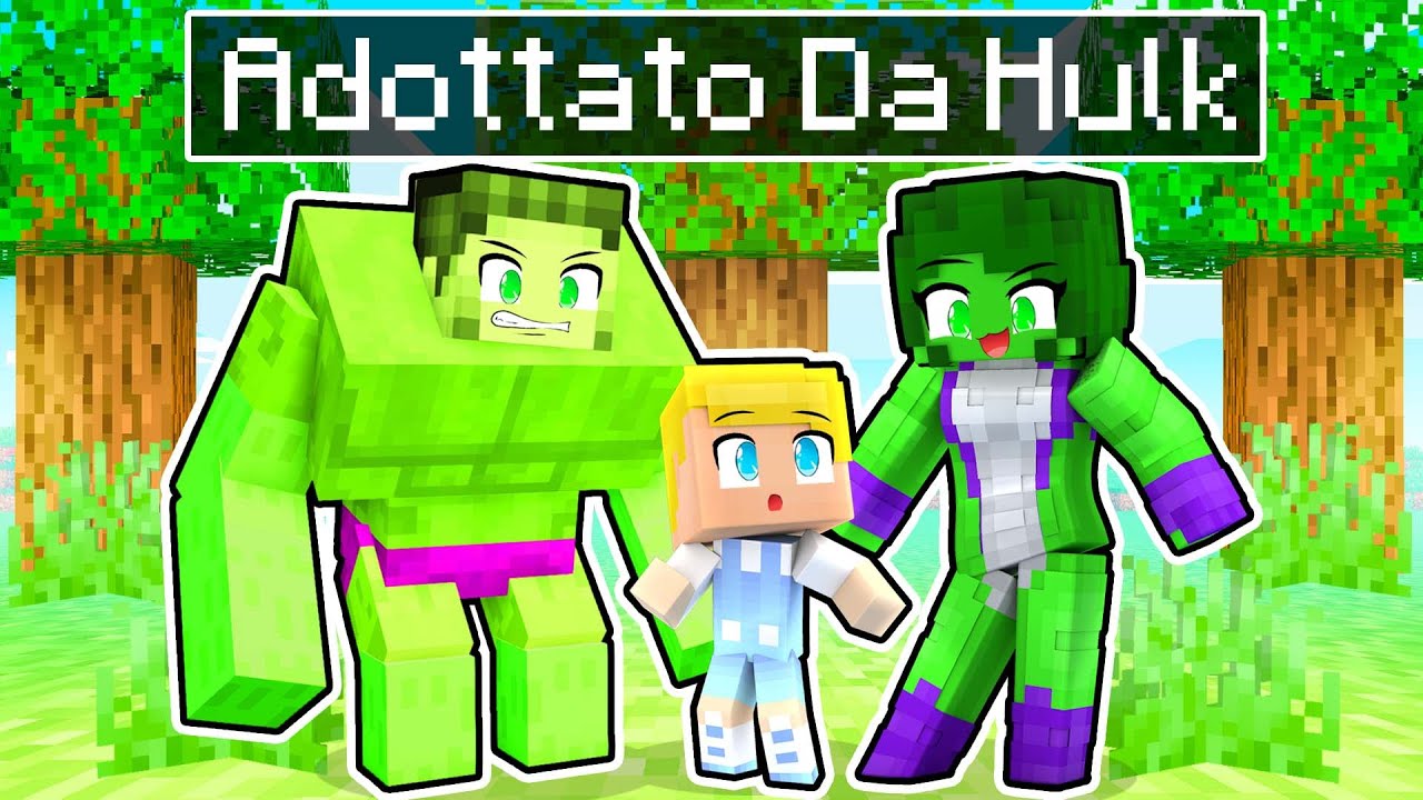 Vengo Adottato Da Una Famiglia Di HULK! - Minecraft ITA