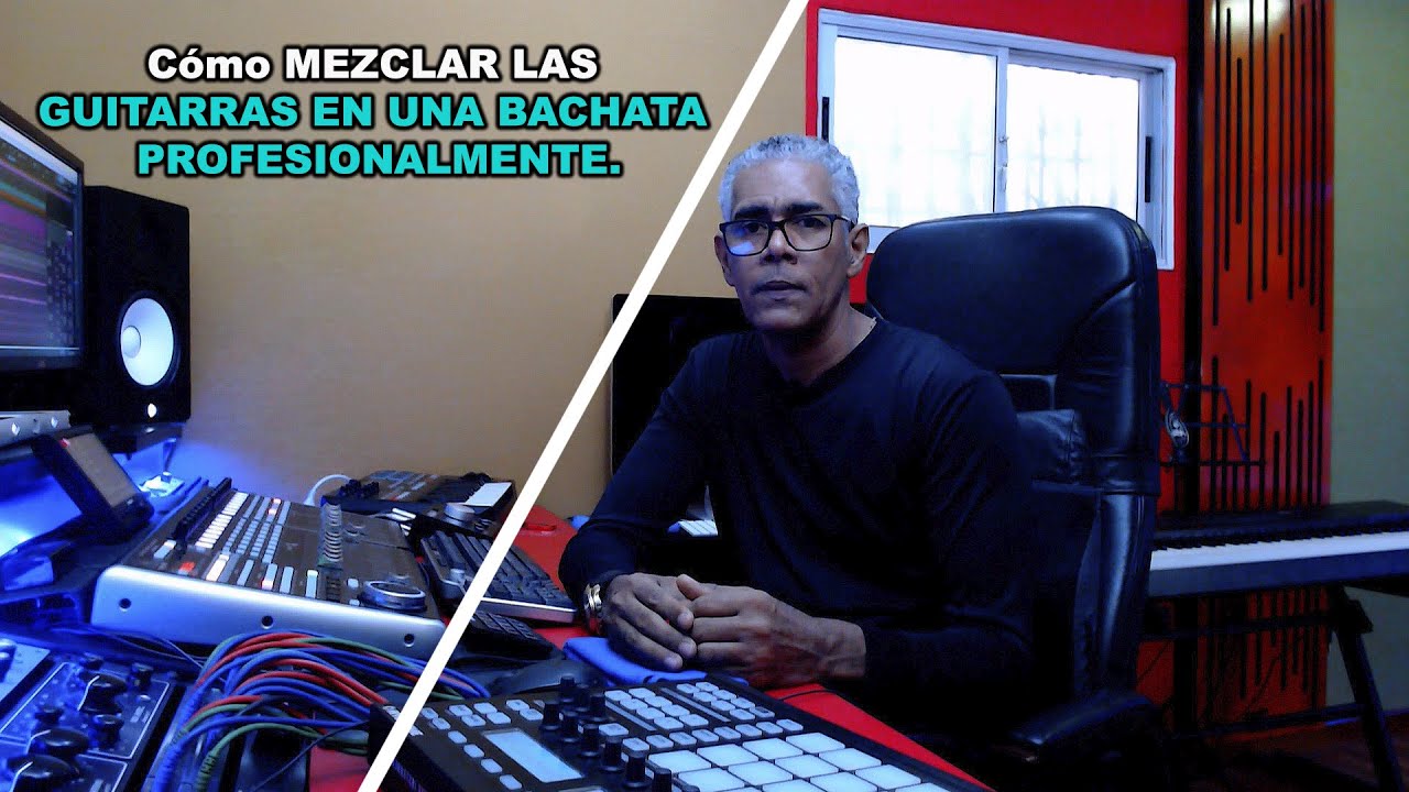 Cómo MEZCLAR LAS GUITARRAS EN UNA BACHATA - Mi Método PROFESIONAL  (Paso x Paso)
