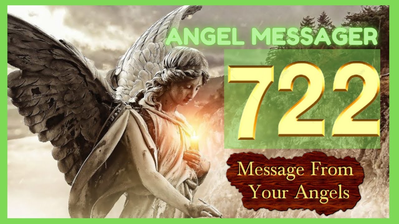 🎯Angel Number 722 Meaning❤️connect with your angels and guides