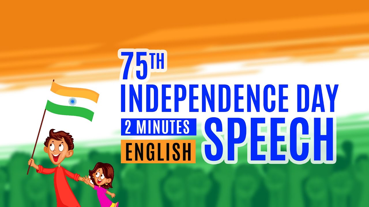 75th Independence day - August 15 | Simple Speech in English | 10 lines | Better World