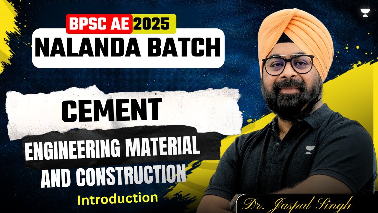 BPSC AE 2025 | Nalanda Batch | Cement | Engineering material and construction | Dr. Jaspal Singh