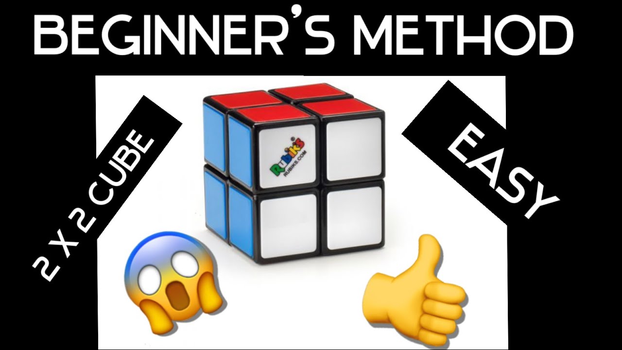 How to Easily Solve the 2x2 Rubik&rsquo;s Cube (Beginner&rsquo;s Method)